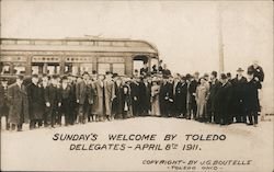 Sunday's Welcome by Toledo Delegates - April 8th 1911 Postcard