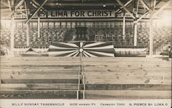 Billy Sunday Tabernacle, Size 900 x 900 Ft, Capacity 7000, S Pierce St. Lima, OH Postcard Postcard Postcard