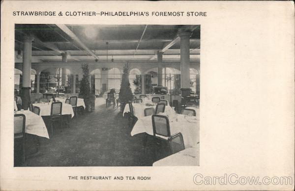 The Restaurant and Tea Room, Strawbridge & Clothier - Philadelphia's Foremost Store Pennsylvania