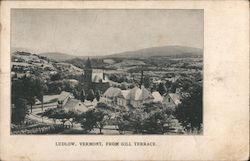 Ludlow, Vermont, From Gill Terrace Postcard