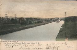Erie Canal and Mohawk Valley Utica, NY Postcard Postcard Postcard