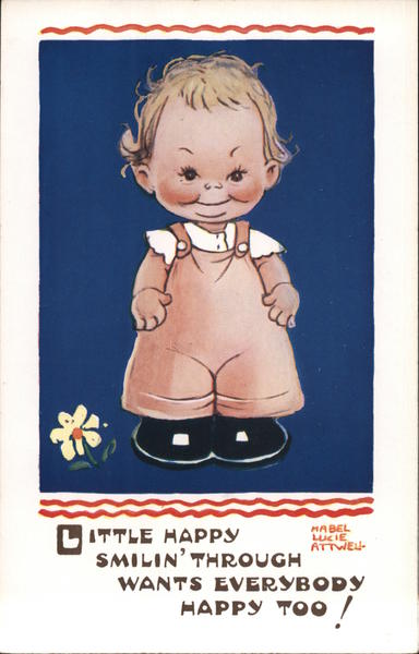 Little Happy Smilin' through wants Everybody Happy Too!