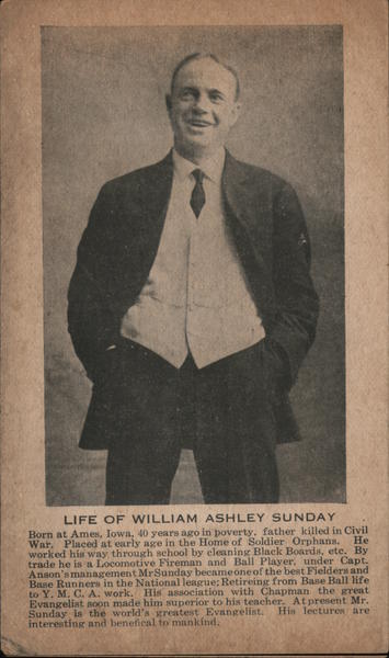 Life of William Ashley Sunday Billy Sunday