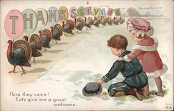 Thanksgiving - Here theyi come! Let's give 'em a great welcome Postcard