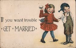 If You Want Trouble, Get Married Comic Postcard Postcard Postcard