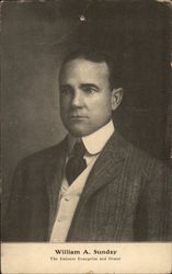 William A. Sunday, The Eminent Evangelist and Orator Postcard