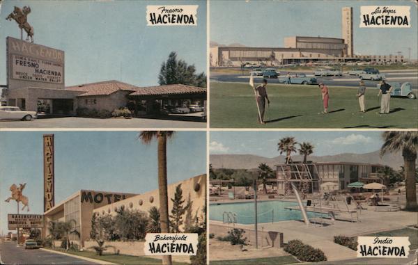 Four Hacienda Hotels: Fresno, Las Vegas, Bakersfield, Indio California
