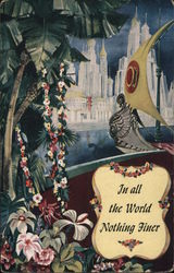 In All the World Nothing Finer - Shangri La Postcard