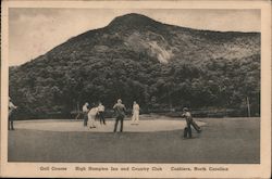 Golf Course - High Hampton Inn and Country Club Cashiers, NC Postcard Postcard Postcard