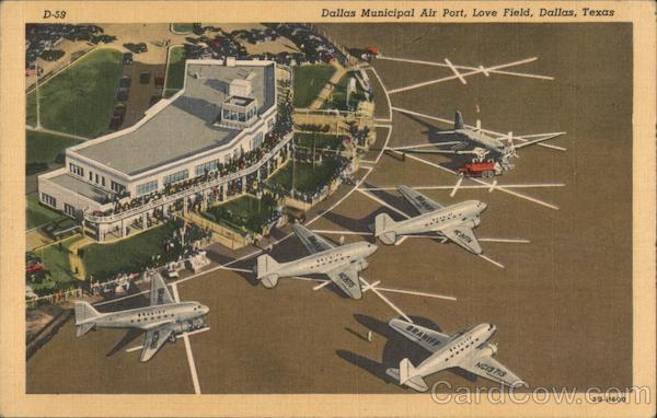 Municipal Air Port, Love Field Dallas Texas
