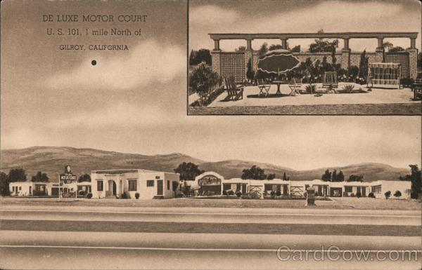 De Luxe Motor Court Gilroy California