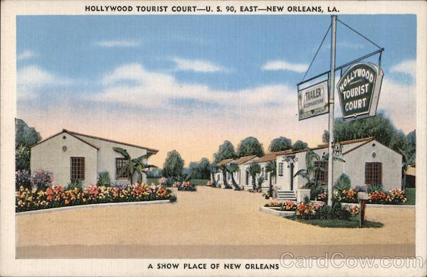 Hollywood Tourist Court New Orleans Louisiana