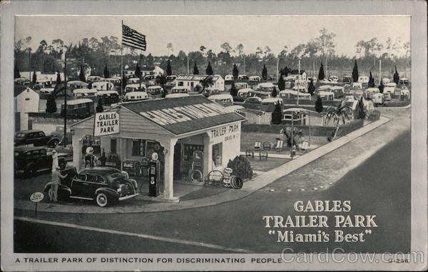 Gables Trailer Park Miami Florida