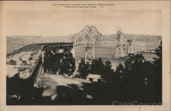 San Francisco Oakland Bay Bridge Construction - Cantilever East Bay Span California