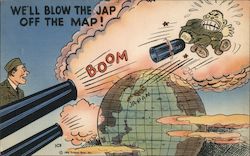 We'll Blow the Jap Off the Map! Postcard