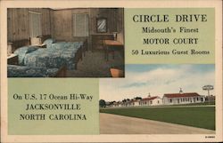 Circle Drive - Midsouth's Finest Motor Court Jacksonville, NC Postcard Postcard Postcard