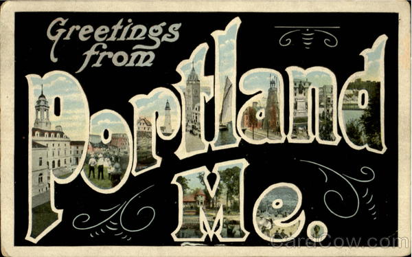 Greetings From Portland Maine