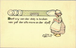 Don’t cry ven der dish is broken Dutch Children Postcard Postcard