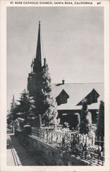 St. Rose Catholic Church Santa Rosa, CA Postcard Postcard Postcard