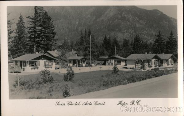 Swiss Chalet Auto Court Hope BC Canada British Columbia
