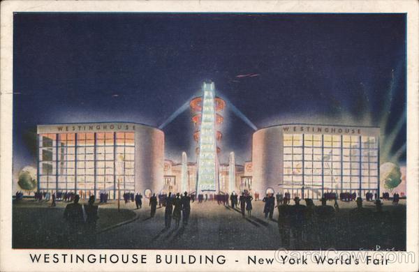 Westinghouse Building - New York Wourld's Fair 1939 NY World's Fair