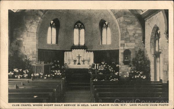 Club Chapel Where Short Daily Service is Held Lake Placid New York