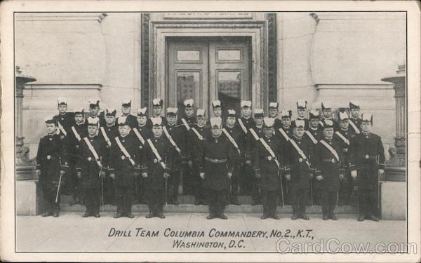 Drill Team Columbia Commandery, No. 2., K.T. Washington District of Columbia