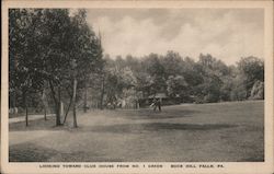 Looking Toward Club House From No. 1 Green Postcard