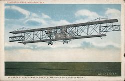 Ellington Field, The Largest Aeroplane in the U.S. Making a Successful Fight Houston, TX Postcard Postcard Postcard