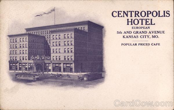 Centropolis Hotel, European, 5th and Grand Avenue, Popular Priced Cafe Kansas City Missouri