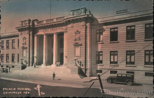 Federal Palace Chihuahua Mexico