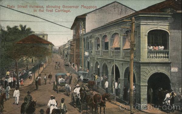 Main street Panama, showing Governor Maggoon in the first Carriage