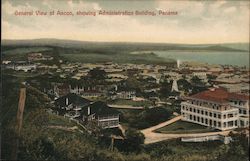 General view of Ancon, showing Administrative Building Postcard