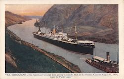 S.S.Missourian of the American Hawaiian Line passing Cucaracha Slide in the Panama Canal on August 17,1914 bound for Pacific Coast. Postcard
