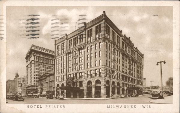 Hotel Pfister Milwaukee Wisconsin