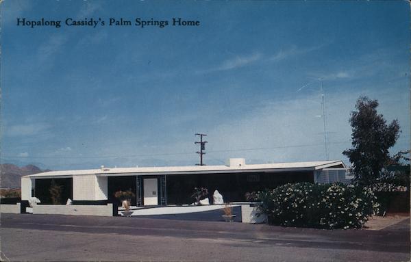 Hopalong Cassidy's Palm Springs Home California David M. Mills