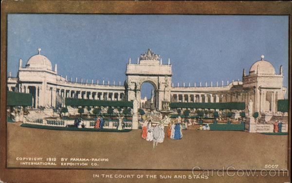 In the Court of the Sun and Stars 1915 Panama-Pacific Exposition