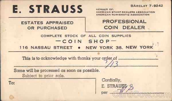 E. Strauss Correspondence Card: Professional Coin Dealer