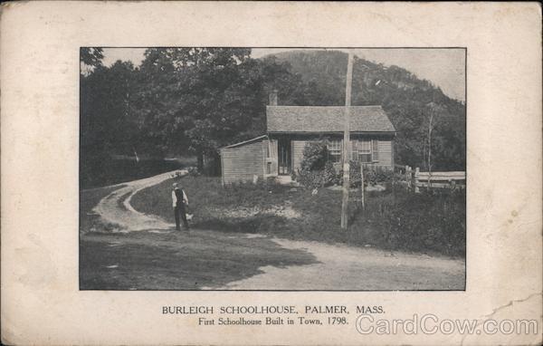 Burleigh Schoolhouse, First Schoolhouse Built in Town 1798 Palmer Massachusetts