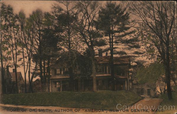 Home of Dr. Smith, Author of 'America' Newton Centre Massachusetts