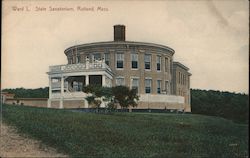 Ward L State Sanatorium Postcard