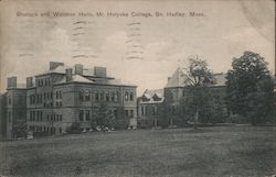 Shattuck and Williston Halls, Mt. Holyoke College South Hadley, MA Postcard Postcard Postcard