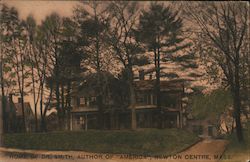 Home of Dr. Smith, Author of 'America' Newton Centre, MA Postcard Postcard Postcard