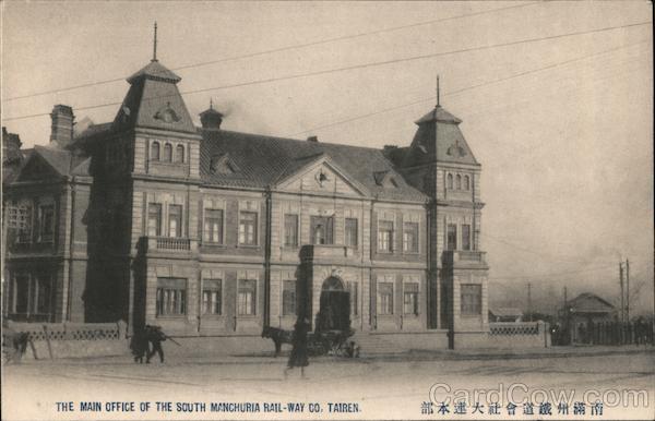 The Main office of the South Manchuria Railway co. Tairen Dalian China