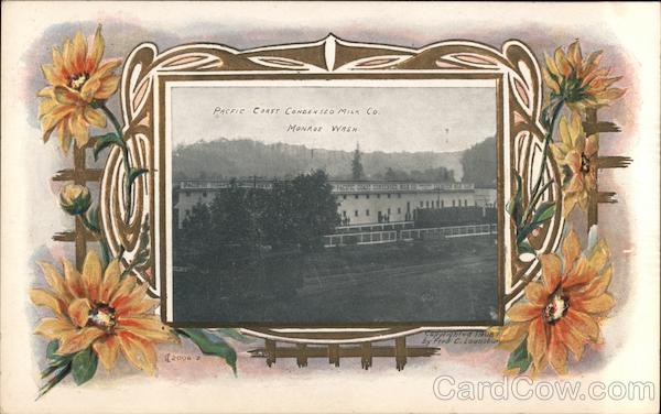 Pacific Coast Condensed Milk Co. Monroe Washington
