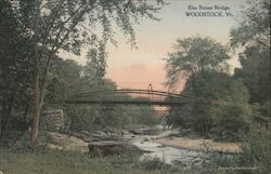 Elm Street Bridge Woodstock, VT Postcard Postcard Postcard