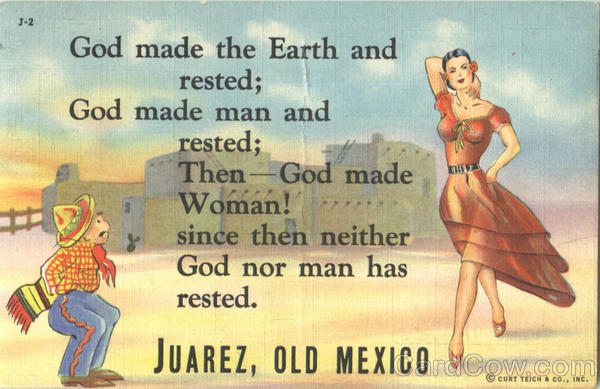 God made Woman! Juarez Mexico