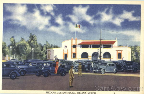 Mexican Custom House Tijuana Mexico