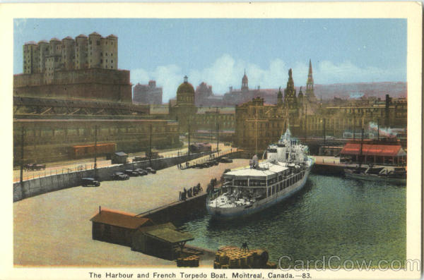 The Harbour And French Torpedo Boat Montreal PQ Canada