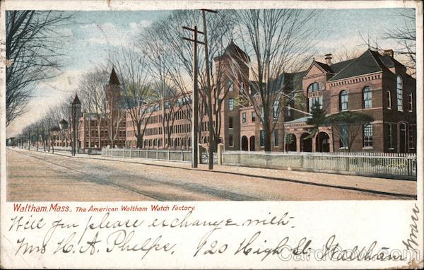 The American Waltham Watch Factory Massachusetts